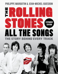 Cover image: The Rolling Stones All the Songs Expanded Edition 9780762479085