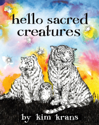 Cover image: Hello Sacred Creatures 9780762479368