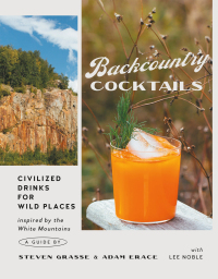 Cover image: Backcountry Cocktails 9780762480548