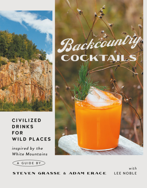 Backcountry Cocktails: Civilized Drinks for Wild Places - FULL INSTANT DOWNLOAD | PDF DOCX EPUB