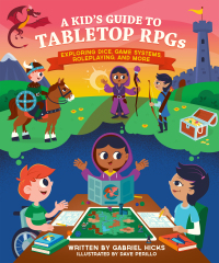 Cover image: A Kid's Guide to Tabletop RPGs 9780762481095