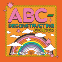 Cover image: ABC-Deconstructing Gender 9780762481408