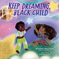 Cover image: Keep Dreaming, Black Child 9780762482818