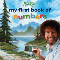 Cover image: Bob Ross: My First Book of Numbers 9780762483341