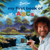 Cover image: Bob Ross: My First Book of ABCs 9780762483365
