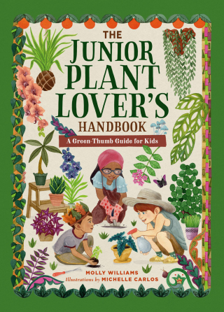 Cover image: The Junior Plant Lover's Handbook 9780762485703