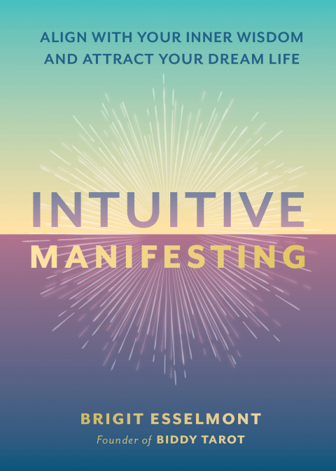 Intuitive Manifesting: Align with Your Inner Wisdom and Attract Your Dream Life - FULL INSTANT DOWNLOAD | PDF DOCX EPUB