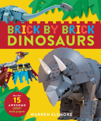 Cover image: Brick by Brick Dinosaurs 9780762491469