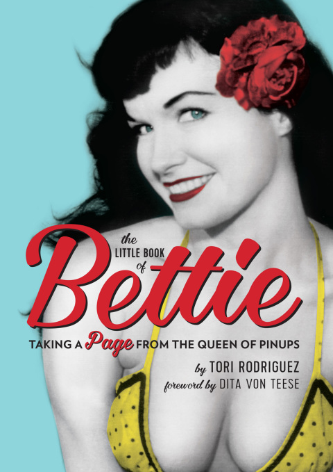 The Little Book of Bettie: Taking a Page from the Queen of Pinups - FULL INSTANT DOWNLOAD | PDF DOCX EPUB