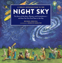 Cover image: A Child's Introduction to the Night Sky (Revised and Updated) 9780762495504