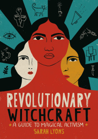 Cover image: Revolutionary Witchcraft 9780762495733