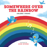 Cover image: Somewhere Over the Rainbow 9780762495993