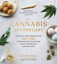 Cover image: The Cannabis Apothecary 9780762497669