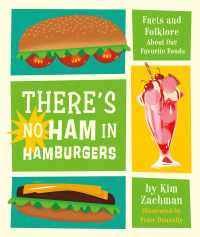 Cover image: There's No Ham in Hamburgers 9780762498079