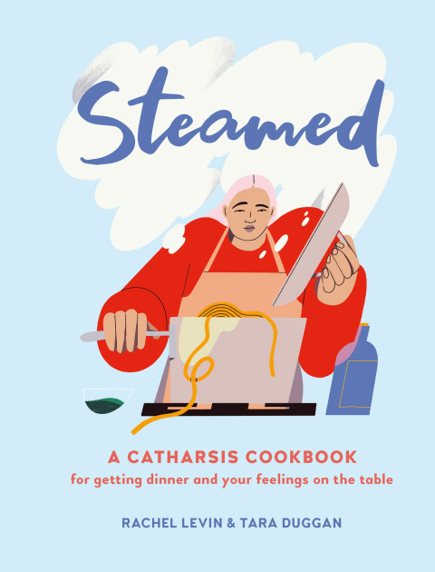 Steamed: A Catharsis Cookbook for Getting Dinner and Your Feelings On the Table - FULL INSTANT DOWNLOAD | PDF DOCX EPUB