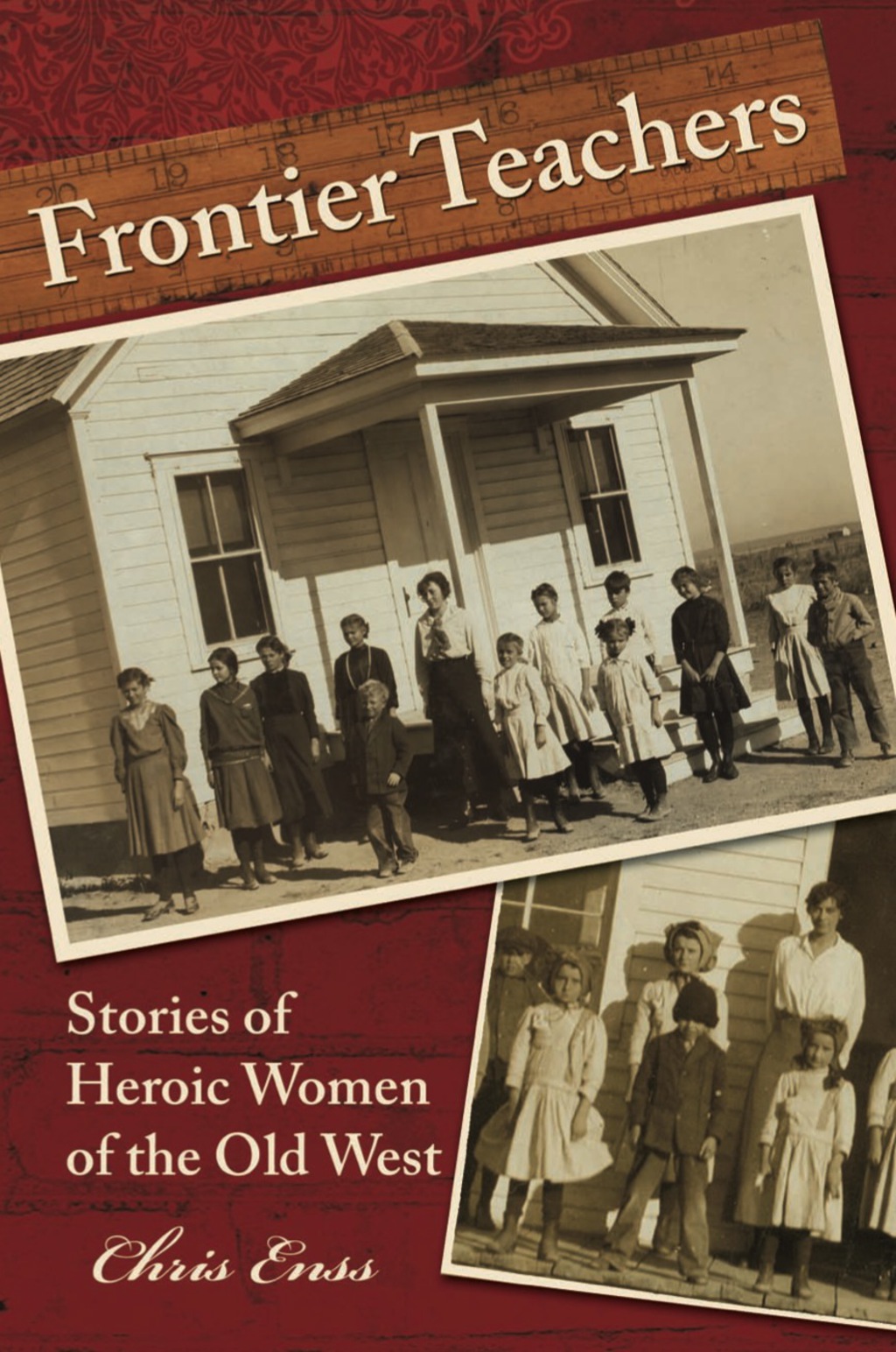 Frontier Teachers Stories of Heroic Women of the Old West 1st Edition
    Newer Edition Available