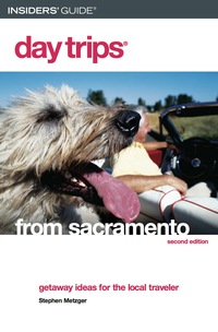 Titelbild: Day Trips® from Sacramento 2nd edition 9780762736867
