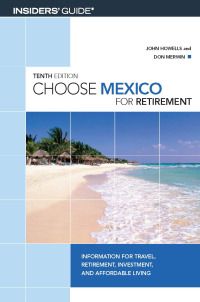 Cover image: Choose Mexico for Retirement 10th edition 9780762736843