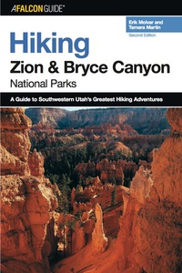 Cover image: Hiking Zion and Bryce Canyon National Parks 2nd edition 9780762736287