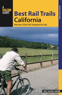 Immagine di copertina: Best Rail Trails California 1st edition 9780762746774