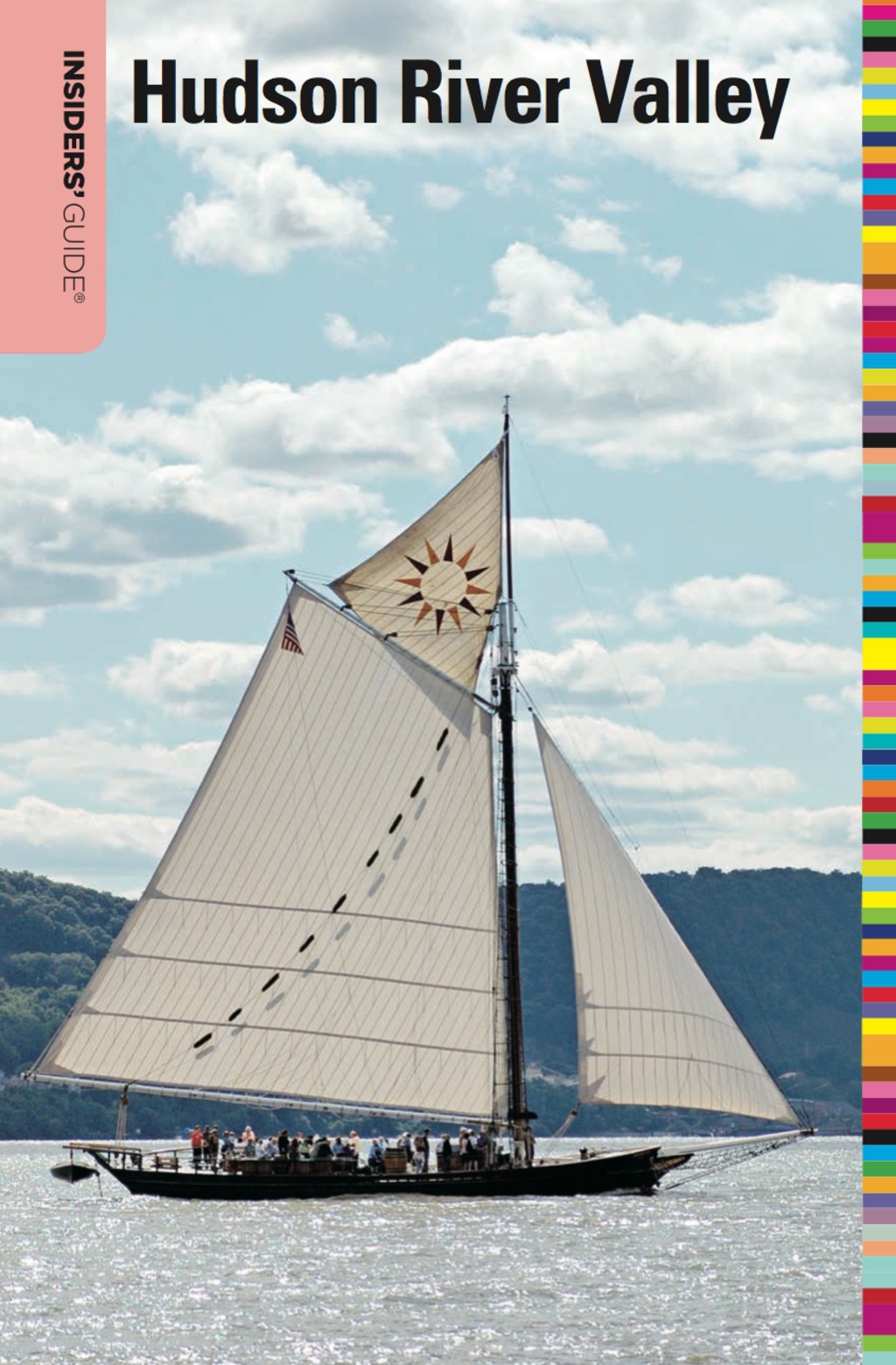 Insiders’ Guide® to the Hudson River Valley 1st Edition