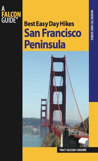Imagen de portada: Best Easy Day Hikes San Francisco Peninsula 1st edition 9780762751143