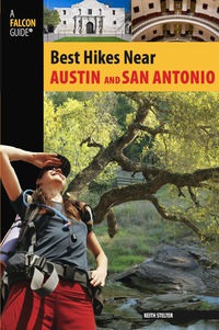 Omslagafbeelding: Best Hikes Near Austin and San Antonio 1st edition 9780762746026