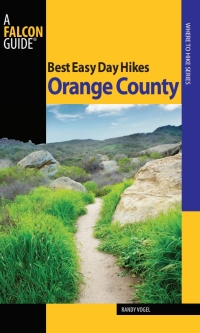 Cover image: Best Easy Day Hikes Orange County 2nd edition 9780762751075