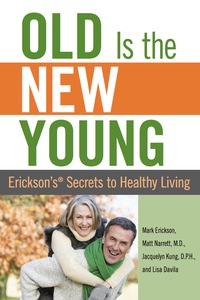 Cover image: Old is the New Young 1st edition 9780762750115