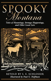 Omslagafbeelding: Spooky Montana 1st edition 9780762751235