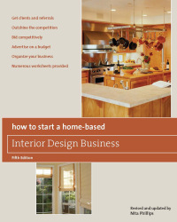 Cover image: How to Start a Home-Based Interior Design Business 5th edition