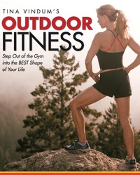 Omslagafbeelding: Tina Vindum's Outdoor Fitness 1st edition 9780762751297