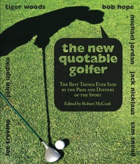 Imagen de portada: New Quotable Golfer 1st edition 9781599213194