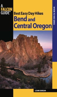 表紙画像: Best Easy Day Hikes Bend and Central Oregon 2nd edition 9780762751037