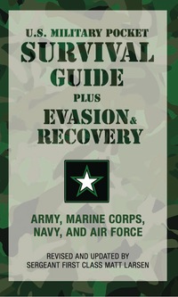 صورة الغلاف: U.S. Military Pocket Survival Guide 9781599214870