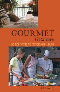 Cover image: Gourmet Getaways 1st edition 9780762746842