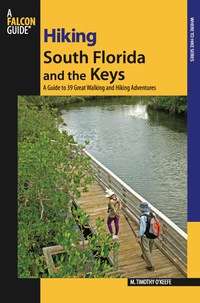 Cover image: Hiking South Florida and the Keys 1st edition 9780762743551