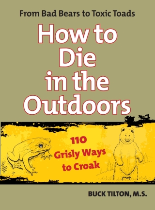 Cover image: How to Die in the Outdoors 3rd edition 9780762754106