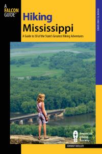 صورة الغلاف: Hiking Mississippi 1st edition 9780762711178