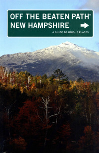 Cover image: New Hampshire Off the Beaten Path® 8th edition 9780762750481