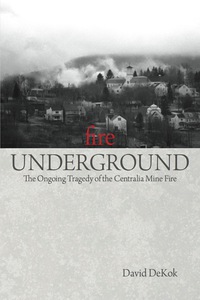Cover image: Fire Underground 9780762754274