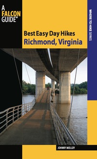 Cover image: Best Easy Day Hikes Richmond, Virginia 1st edition 9780762758500