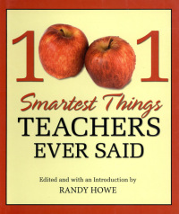 Omslagafbeelding: 1001 Smartest Things Teachers Ever Said 9781599218823