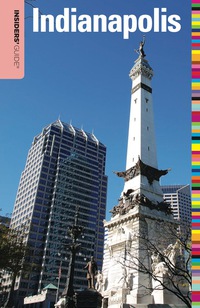 Immagine di copertina: Insiders' Guide® to Indianapolis 1st edition 9780762756735