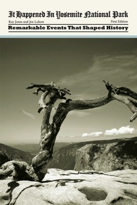 Immagine di copertina: It Happened in Yosemite National Park 1st edition 9780762750603