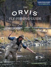 Titelbild: Orvis Fly-Fishing Guide, Completely Revised and Updated with Over 400 New Color Photos and Illustrations 9781592288182