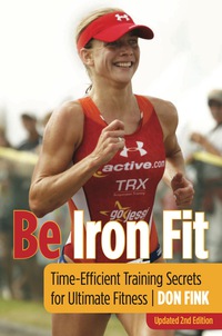 Cover image: Be Iron Fit 2nd edition 9781599218571