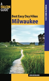 Cover image: Best Easy Day Hikes Milwaukee 1st edition 9780762757497