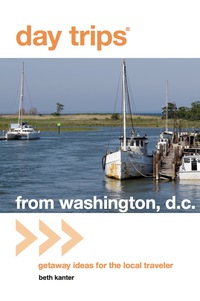 Omslagafbeelding: Day Trips® from Washington, D.C. 1st edition 9780762759606