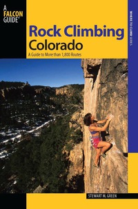 Cover image: Rock Climbing Colorado 2nd edition 9780762738250